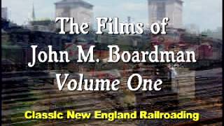 The Films Of John M. Boardman, Volume 1 Preview