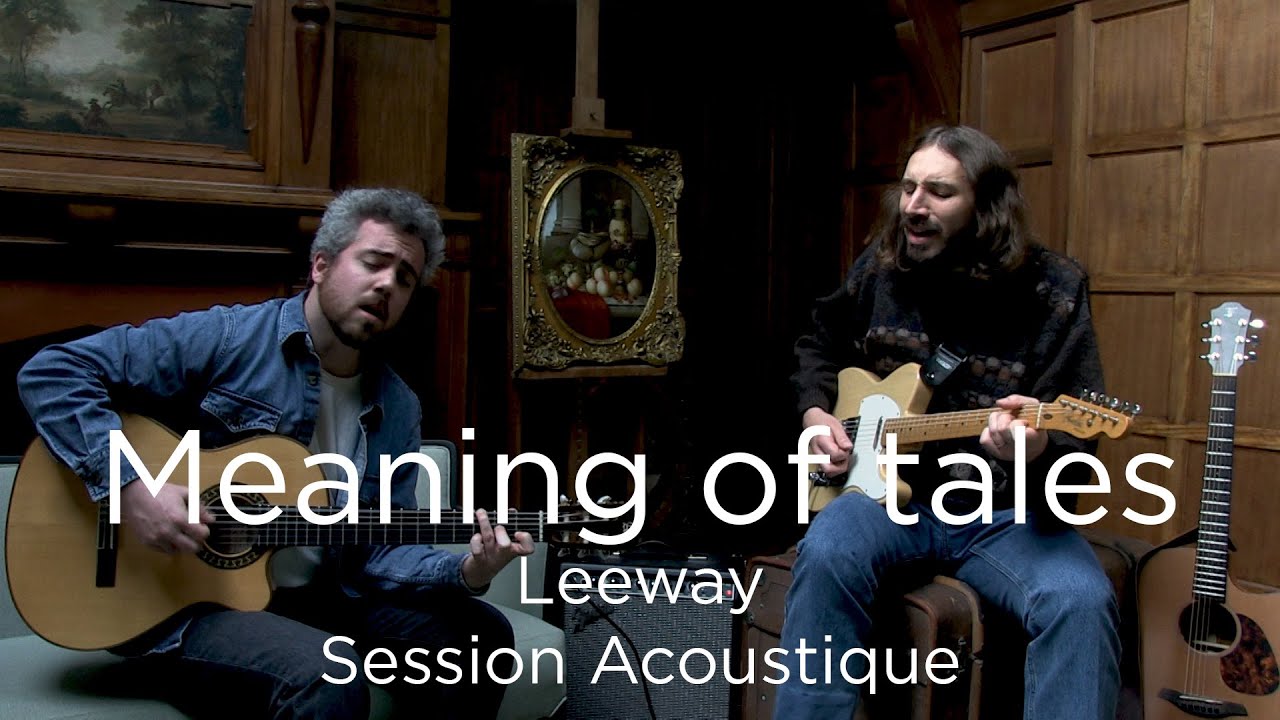 1185 Meaning of tales Leeway (Session Acoustique) YouTube