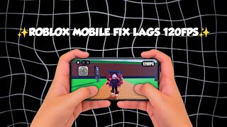 ✨ Fix Lags Roblox on Mobile 2026 | Get 120FPS SMOOTH Gameplay! screenshot 5