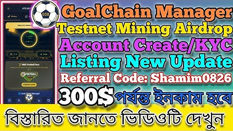 Goal Chain Manager Mining Airdrop | Goal Chain Manager | Goal Chain Manager Listing Date KYC Update