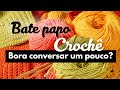 Bate papo crochet