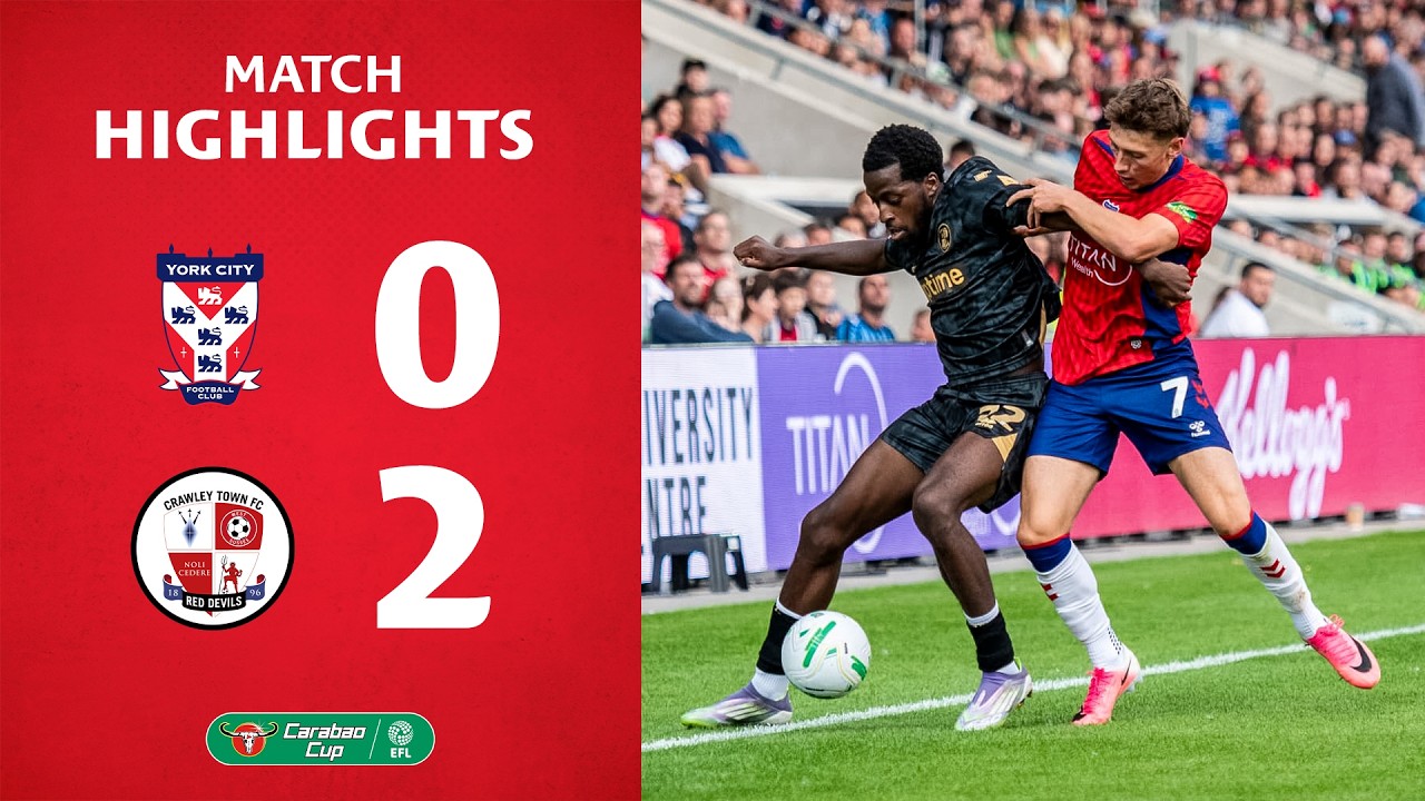📺 Match Highlights | York City 0-2 Crawley Town | 2026-27