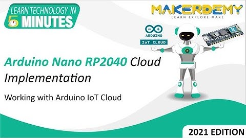 Arduino Nano RP2040 Cloud Implementation (2021)| Learn Technology in 5 Minutes