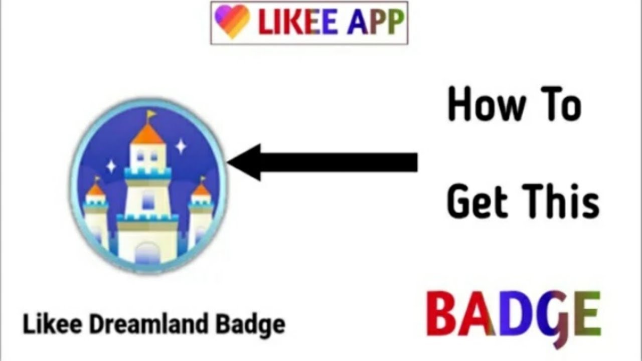 How To Get Likee Dreamland Badge// Likee App Par Lettest Offer