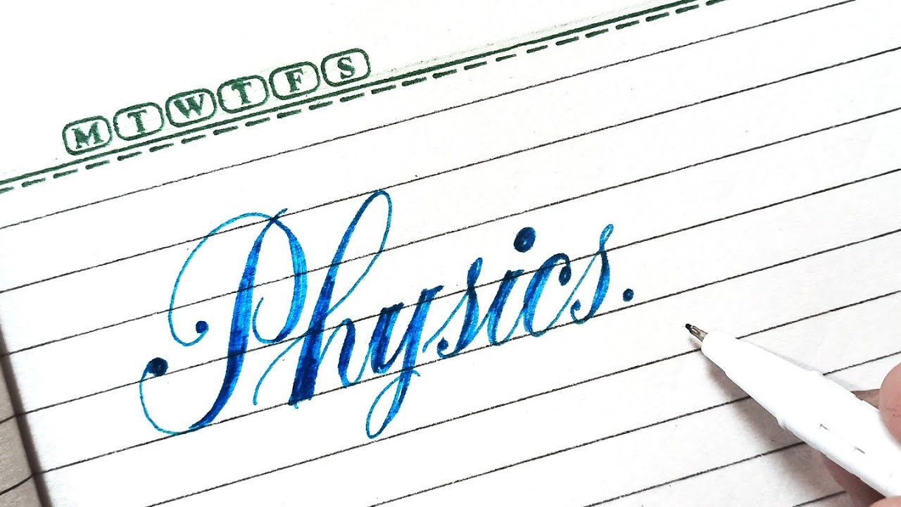 physics assignment calligraphy