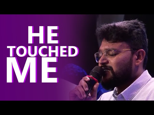 He Touched Me || Powerful Worship Experience || Raunaq Brother