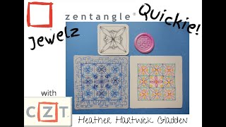 Zentangle® Quickie: Jewelz