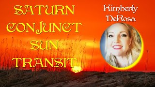 Kimberly DeRosa - SATURN CONJUNCT NATAL SUN TRANSIT
