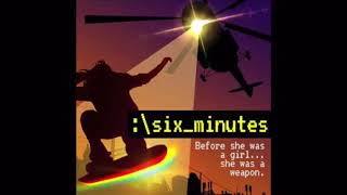 Six Minutes - Six Minutes of the First Day of School (S1 E5)