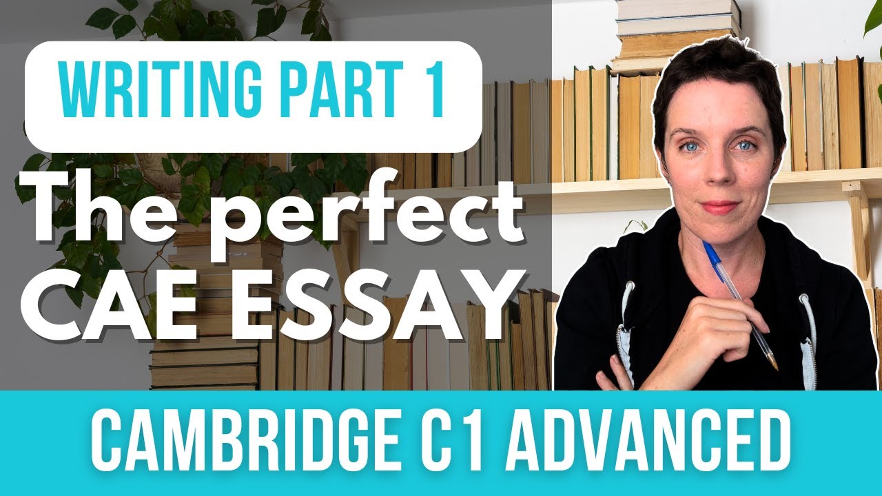 Cambridge C1 Advanced Essay - CAE Essay structure and vocabulary - YouTube
