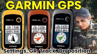 GPS GARMIN etrex-20 setting kaise kare, GR par chlana, track/on position #crpf #bsf #ssb #police screenshot 2