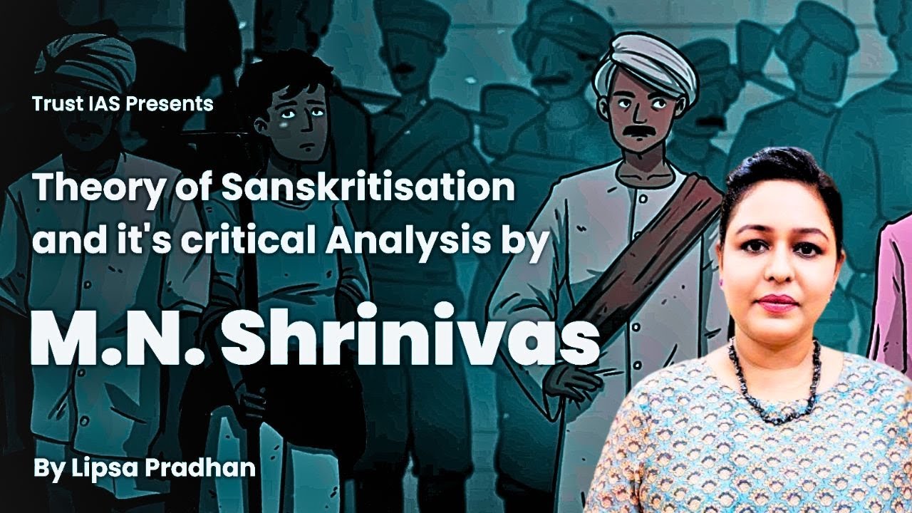 Sanskritization I M.N Srinivas I Sociology I UPSC Optional Subject I UGC Net I Trust IAS