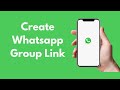 How to create whatsapp group link 2021