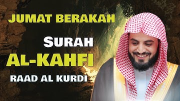 رعد الكردي 🎧 تلاوة إبداعية من سورة الكهف | Surah Al-Kahfi dengan Suara Merdu – Raad Al Kurdi