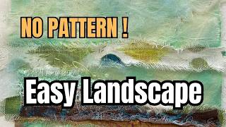 Need a Creative Escape? Try This No-Pattern Fabric Landscape Idea screenshot 3