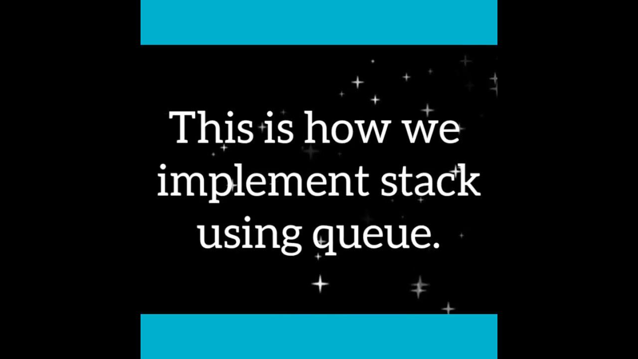 How to Implement stack using queues | Data Structures - YouTube