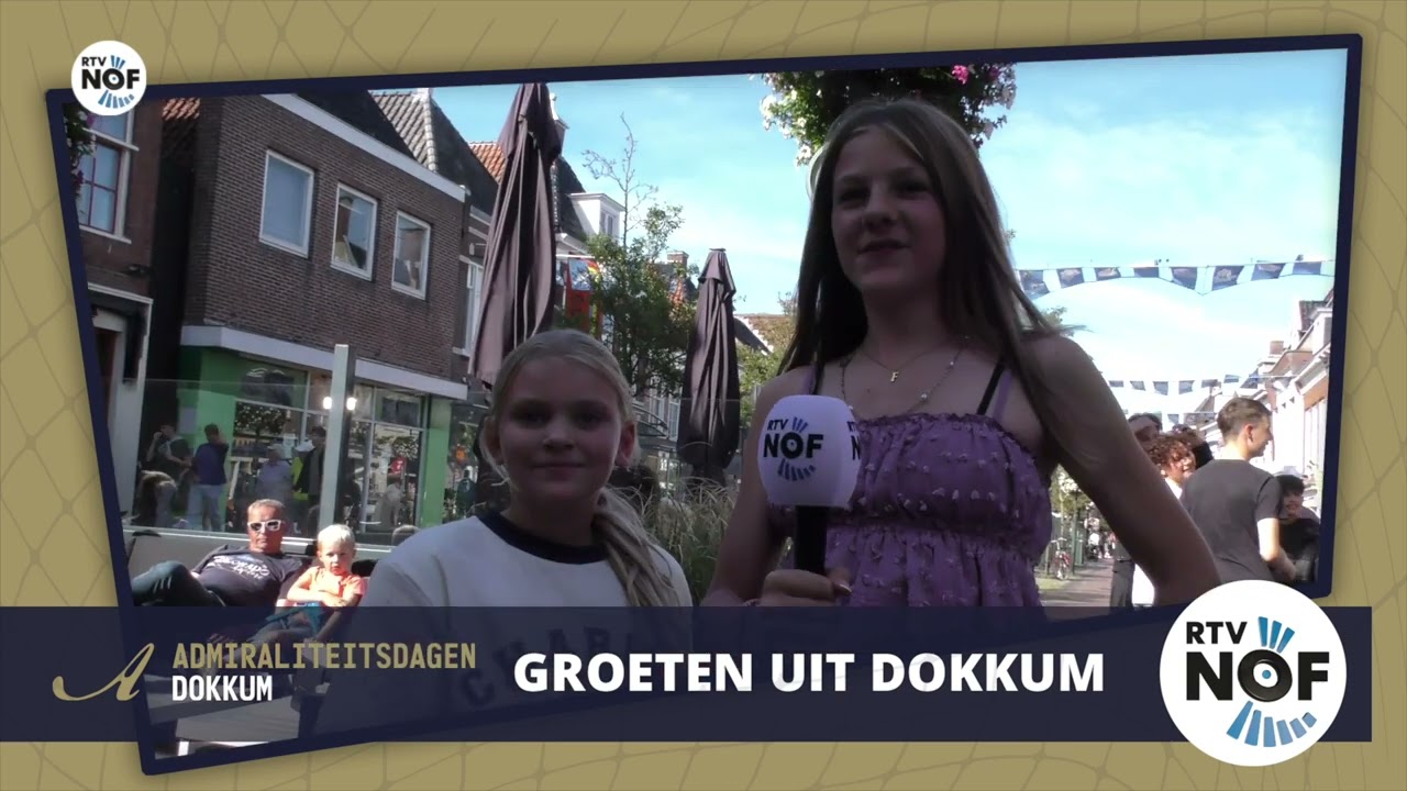 Groetjes uit Dokkum - Admiraliteitsdagen 2025