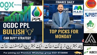 OGDC PPL DIVIDEND STORY? MARI GOOD NEWS - AHCL PSX ZAL ASL HUBCO NCPL NCL NPL NBP TOP PICKS FOR MON