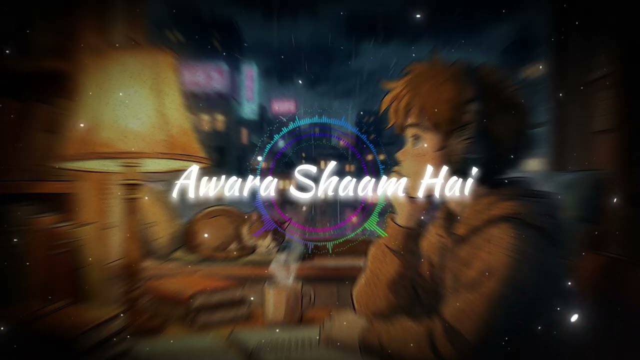 AWARA SHAAM HAI | New Hindi Lofi Song | Slow + Reverb | 2026 New Lofi Song | Hind song 
