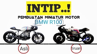 INTIP! Pembuatan miniatur motor BMW R100