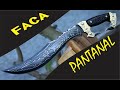 FACA PANTANAL "Homenagem ao pantanal Brasileiro" PANTANAL KNIFE "Homage to the Brazilian Pantanal"