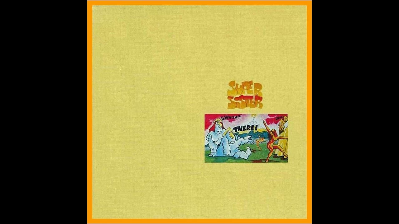 Supersister - Pudding En Gisteren (1972) - YouTube