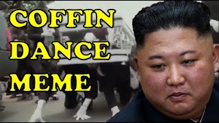 Kim Jong-Un Foreseen Funeral | COFFIN DANCE MEME | #KimJongUn #NorthKorea #9gag #JustForLaughsGags