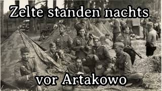 Karl Sternau - Zelte standen nachts vor Artakowo [German WW II Song][+ English Translation]