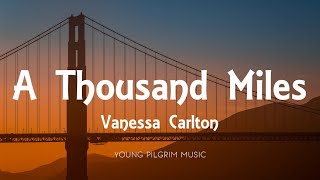 Vanessa Carlton - A Thousand Miles (Lyrics) Resimi