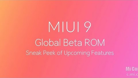 Miui 9 global beta 8.3.8 upcoming update (important bug fixed)