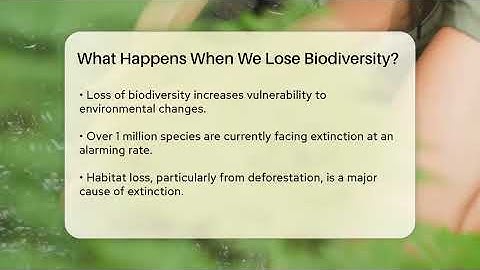 What Happens When We Lose Biodiversity? - Ecosystem Essentials