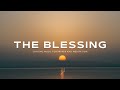 The Blessing / Soaking Worship Music / Instrumental Music for Prayer