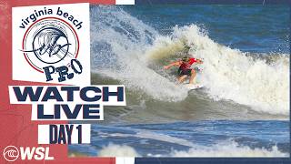 π΄LIVE - Virginia Beach Pro Presented by Coastal Edge ECSC - Day 1
