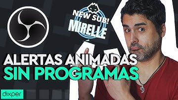 🔥ALERTAS ANIMADAS EN OBS SIN PROGRAMAS🔥