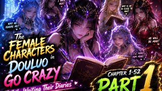 Download Lagu 🔥 The Female Characters in Douluo Go Crazy While Writing Their Diaries – Chapter 1-52 | Part 1 🔥 Download Lagu 🔥 The Female Characters in Douluo Go Crazy While Writing Their Diaries – Chapter 1-52 | Part 1 🔥