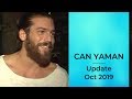 Can Yaman ❖ Interview ❖ October 2019 Update ❖ English ❖  2019