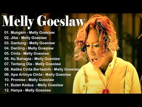 Lagu-Lagu Terbaik Melly Goeslaw - Lagu Melly Goeslaw Full Album Terbaik Populer Sepanjang Masa