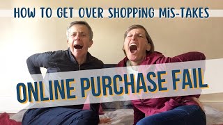 ONLINE PURCHASE FAIL | The 4Step Method For Getting Over Shopping Mistakes