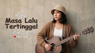 Download Lagu Peterpan - Masa Lalu Tertinggal (Acoustic Cafe Version) ☕ Lagu Santai Sore Hari MP3