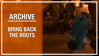 Bring back the roots