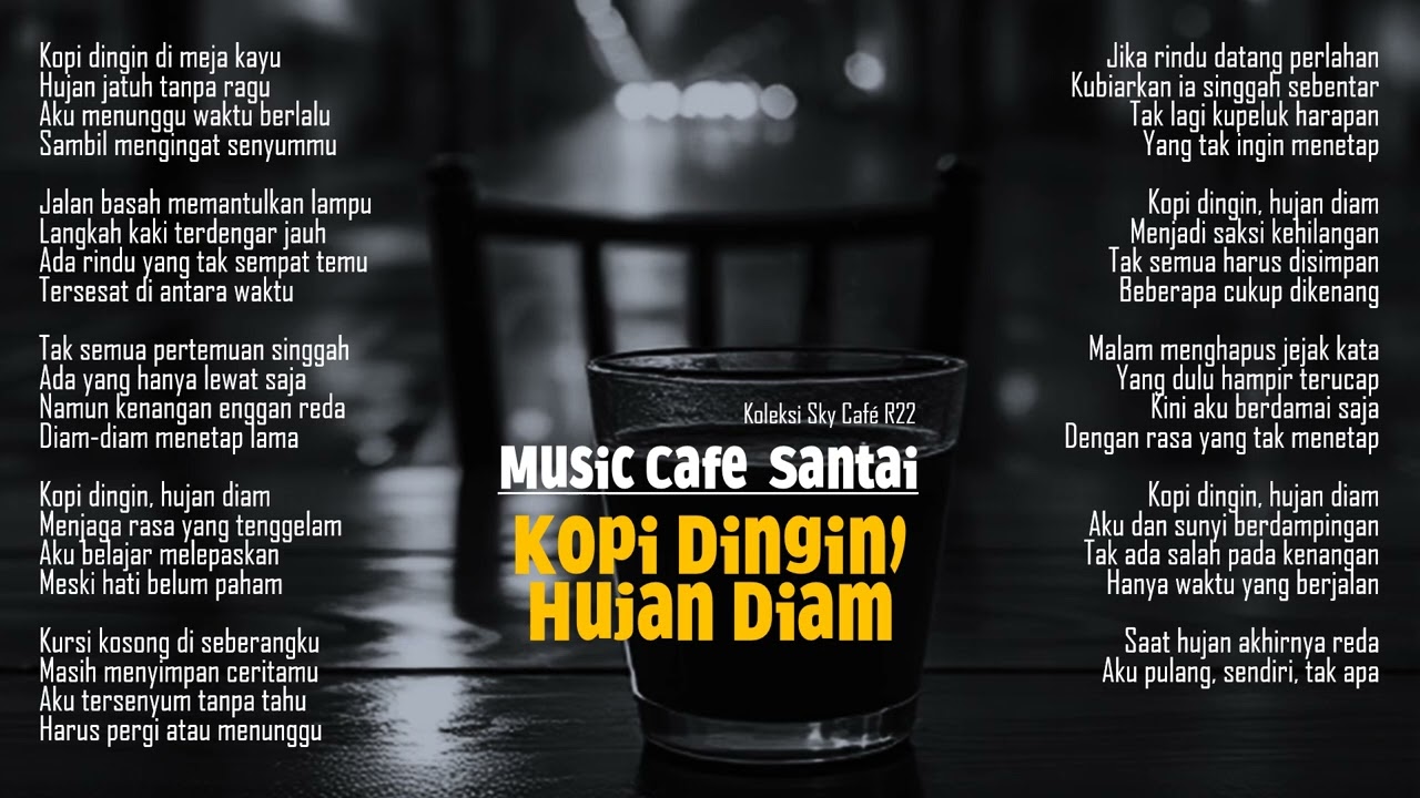 Kopi Dingin, Hujan Diam – Lagu Slow Mellow | Rindu & Sunyi di Pojok Cafe