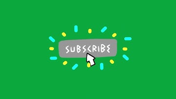 Top 7 Green Screen Subscribe Animation Buttons For Video Edits | Royalty Free To Use