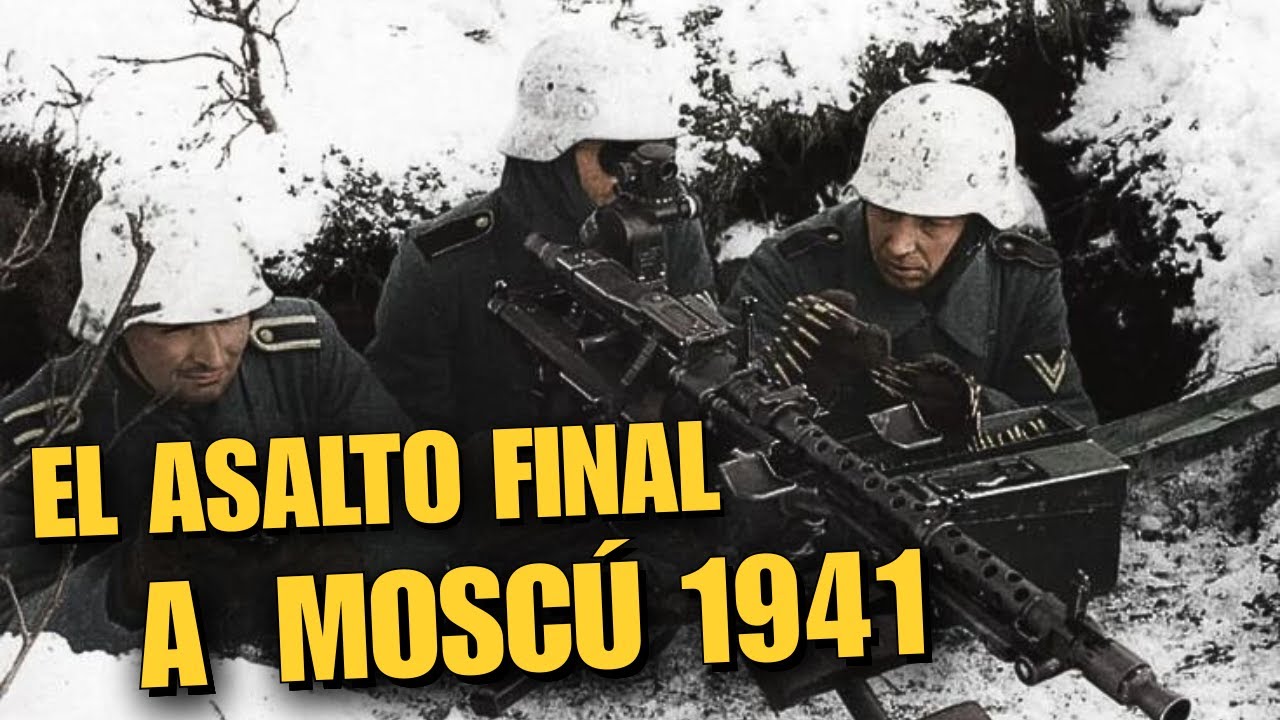 OPERACIÓN TIFÓN: EL ASALTO FINAL A MOSCÚ 1941