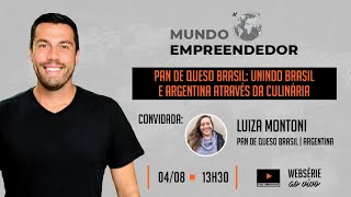 Pan de Queso Brasil: unindo Brasil e Argentina através da culinária - Luiza Montoni