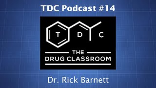 TDC Podcast 14 - Dr. Rick Barnett on Why Psychologists Should Be Prescribers