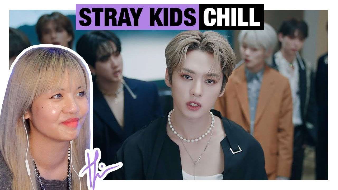 A RETIRED DANCER'S POV— Stray Kids "Chill" M/V