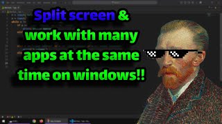 How to use Split Screen on windows !!! (Snap assist) | work with many apps at the same time.