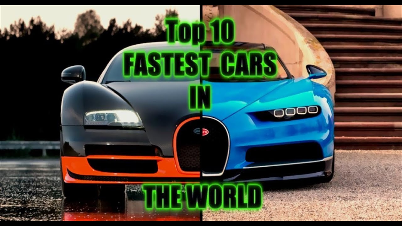 Top 10 FASTEST CARS In The World 2017 -TheTop10