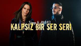 Ati 242 & Simge - Kalpsiz Bir Serseri (Mix) Saklama Korkupta Sevgini Ben Gibi