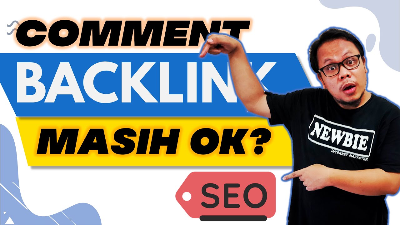 🔴 COMMENT BACKLINK BLOG - APAKAH MASIH WORTH IT UNTUK SEO??